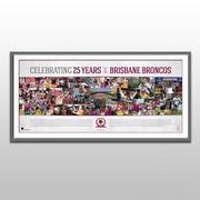 Brisbane Broncos 25 Years in the Making framed lithograph
